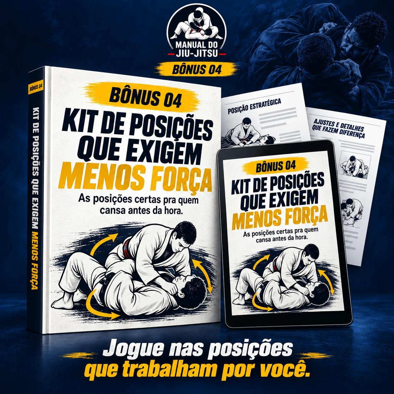 Bônus 4 — Kit de posições que exigem menos força